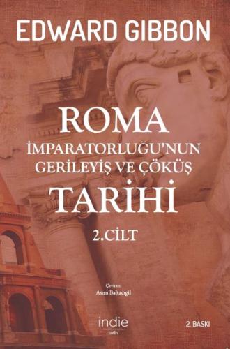 Roma İmparatorluğu’nun Gerileyiş ve Çöküş Tarihi 2. Cilt | Kitap Ambar