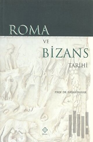 Roma ve Bizans Tarihi | Kitap Ambarı