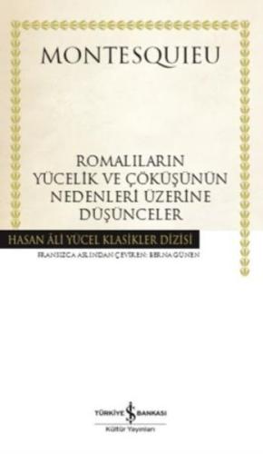 Romalıların Yücelik ve Çöküşünün Nedenleri Üzerine Düşünceler (Ciltli)