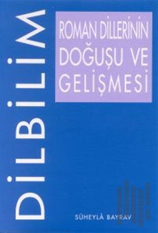 Roman Dillerinin Doğuşu ve Gelişmesi | Kitap Ambarı