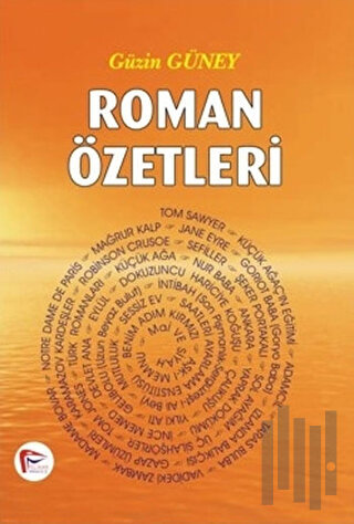 Roman Özetleri | Kitap Ambarı