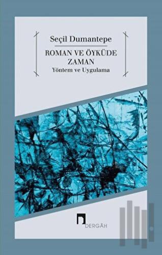 Roman ve Öyküde Zaman Yöntem ve Uygulama | Kitap Ambarı