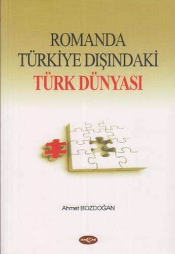 Romanda Türkiye Dışındaki Türk Dünyası | Kitap Ambarı