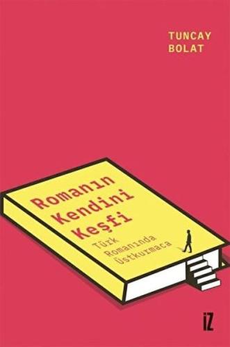 Romanın Kendini Keşfi | Kitap Ambarı