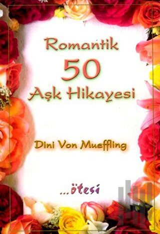 Romantik 50 Aşk Hikayesi | Kitap Ambarı