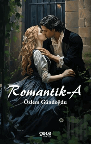 Romantik - A | Kitap Ambarı