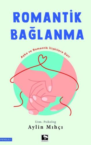 Romantik Bağlanma | Kitap Ambarı