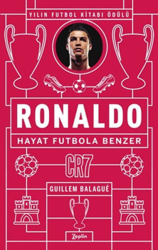 Ronaldo - Hayat Futbola Benzer | Kitap Ambarı