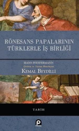 Rönesans Papalarının Türklerle İş Birliği | Kitap Ambarı