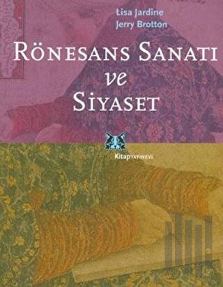 Rönesans Sanatı ve Siyaset | Kitap Ambarı