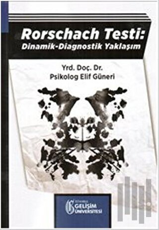 Rorschach Testi: Dinamik - Diagnostik Yaklaşım | Kitap Ambarı