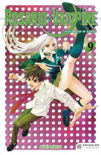 Rosario + Vampire - Tılsımlı Kolye ve Vampir 9 | Kitap Ambarı