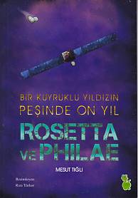 Rosetta ve Philae | Kitap Ambarı