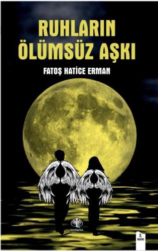 Ruhların Ölümsüz Aşkı | Kitap Ambarı