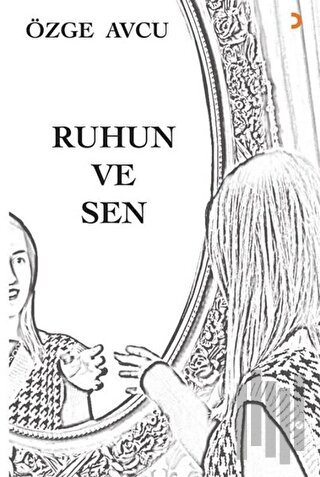 Ruhun ve Sen | Kitap Ambarı