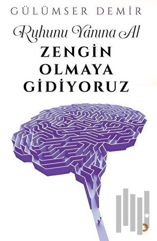 Ruhunu Yanına Al Zengin Olmaya Gidiyoruz | Kitap Ambarı