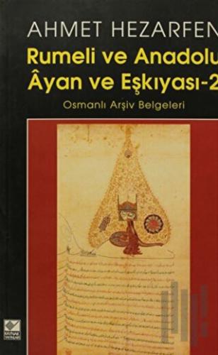 Rumeli ve Anadolu Ayan ve Eşkıyası 2 | Kitap Ambarı