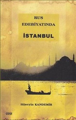 Rus Edebiyatında İstanbul | Kitap Ambarı