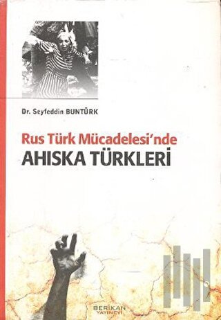 Rus Türk Mücadelesi’nde Ahıska Türkleri | Kitap Ambarı