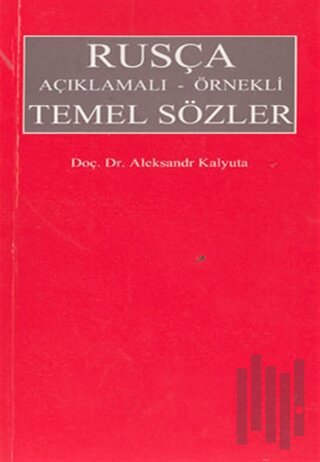 Rusça Açıklamalı - Örnekli Temel Sözler | Kitap Ambarı