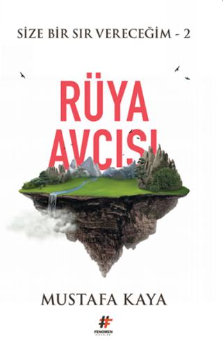 Rüya Avcısı - Size Bir Sır Vereceğim 2 | Kitap Ambarı