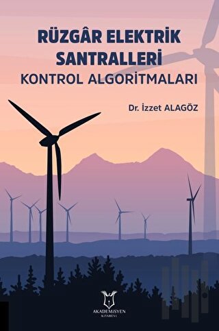 Rüzgar Elektrik Santralleri Kontrol Algoritmaları | Kitap Ambarı