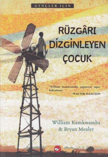 Rüzgarı Dizginleyen Çocuk | Kitap Ambarı