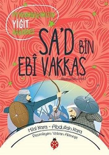 Sa'd Bin Ebi Vakkas (ra) | Kitap Ambarı