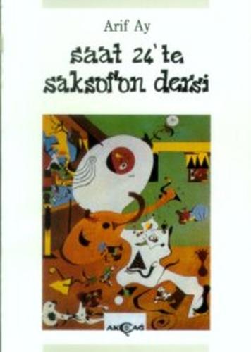 Saat 24’te Saksafon Dersi | Kitap Ambarı