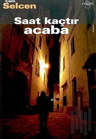 Saat Kaçtır Acaba | Kitap Ambarı