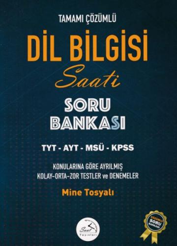 Saat Yayınları Dilbilgisi Saati Soru Bankası TYT-AYT-MSÜ-KPSS (Yeni) |