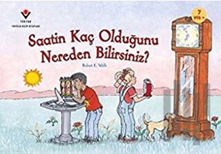 Saatin Kaç Olduğunu Nereden Bilirsiniz? | Kitap Ambarı