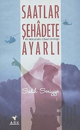 Saatlar Şehadete Ayarlı | Kitap Ambarı