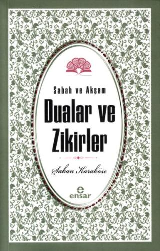 Sabah Akşam Dualar ve Zikirler | Kitap Ambarı