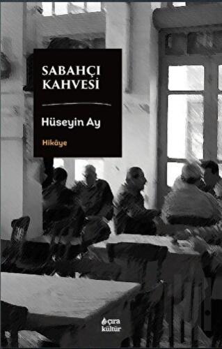 Sabahçı Kahvesi | Kitap Ambarı