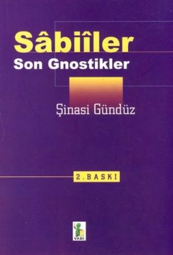 Sabiiler Son Gnostikler | Kitap Ambarı