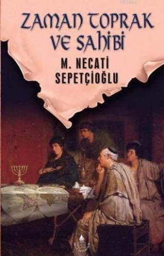 Zaman Toprak ve Sahibi | Kitap Ambarı