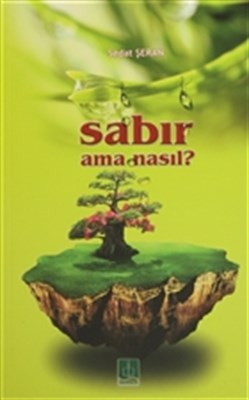 Sabır Ama Nasıl? | Kitap Ambarı