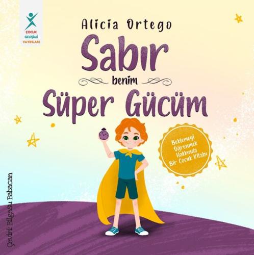 Sabır Benim Süper Gücüm | Kitap Ambarı