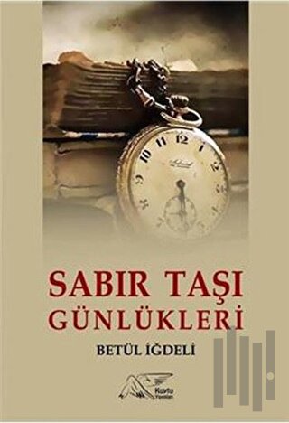 Sabır Taşı Günlükleri | Kitap Ambarı