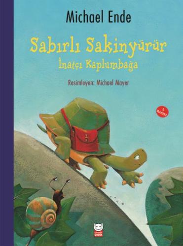 Sabırlı Sakinyürür - İnatçı Kaplumbağa | Kitap Ambarı