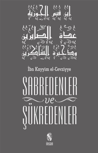 Sabredenler Ve Şükredenler | Kitap Ambarı