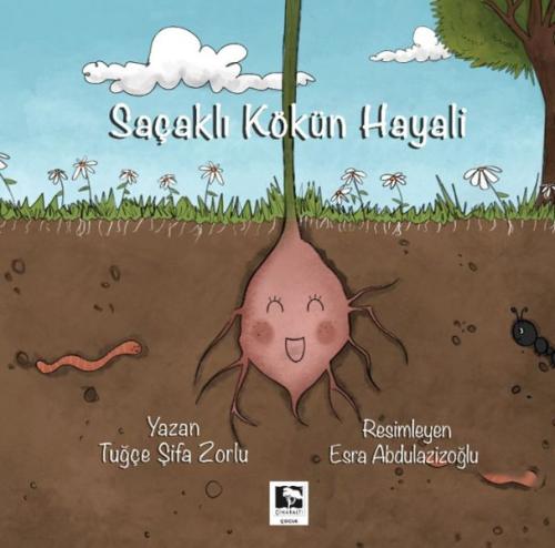 Saçaklı Kökün Hayali | Kitap Ambarı