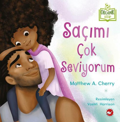 Saçımı Çok Seviyorum (Ciltli) | Kitap Ambarı