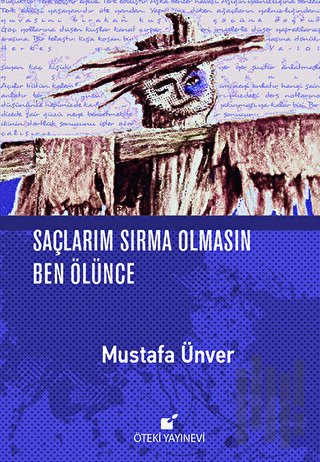 Saçlarım Sırma Olmasın Ben Ölünce (Ciltli) | Kitap Ambarı