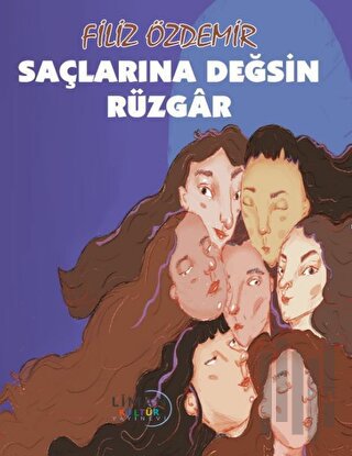 Saçlarına Değsin Rüzgâr | Kitap Ambarı