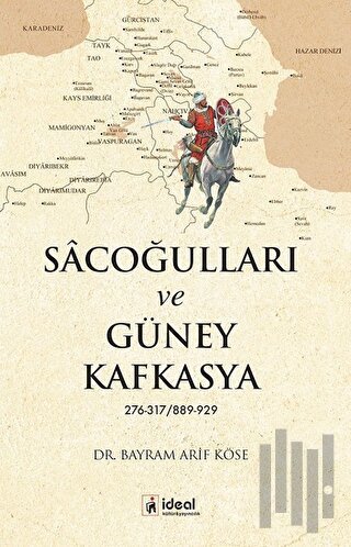 Sacoğulları ve Güney Kafkasya | Kitap Ambarı