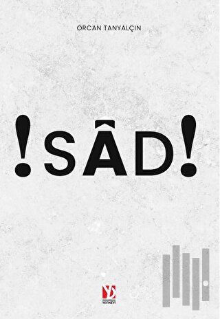 Sad! | Kitap Ambarı