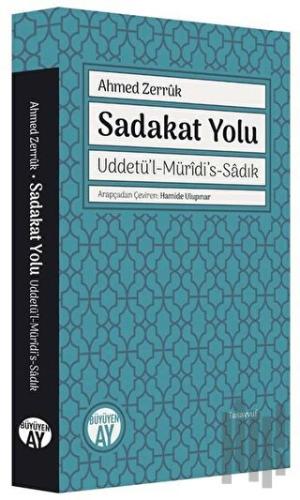 Sadakat Yolu: Uddetü'l-Müridi's-Sadık | Kitap Ambarı