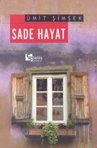 Sade Hayat | Kitap Ambarı